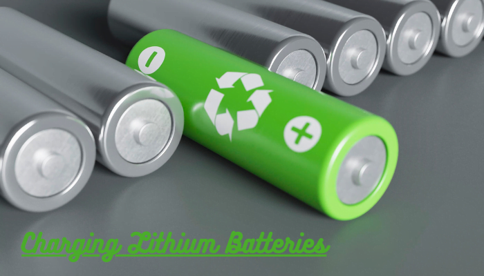 Charging Lithium Batteries